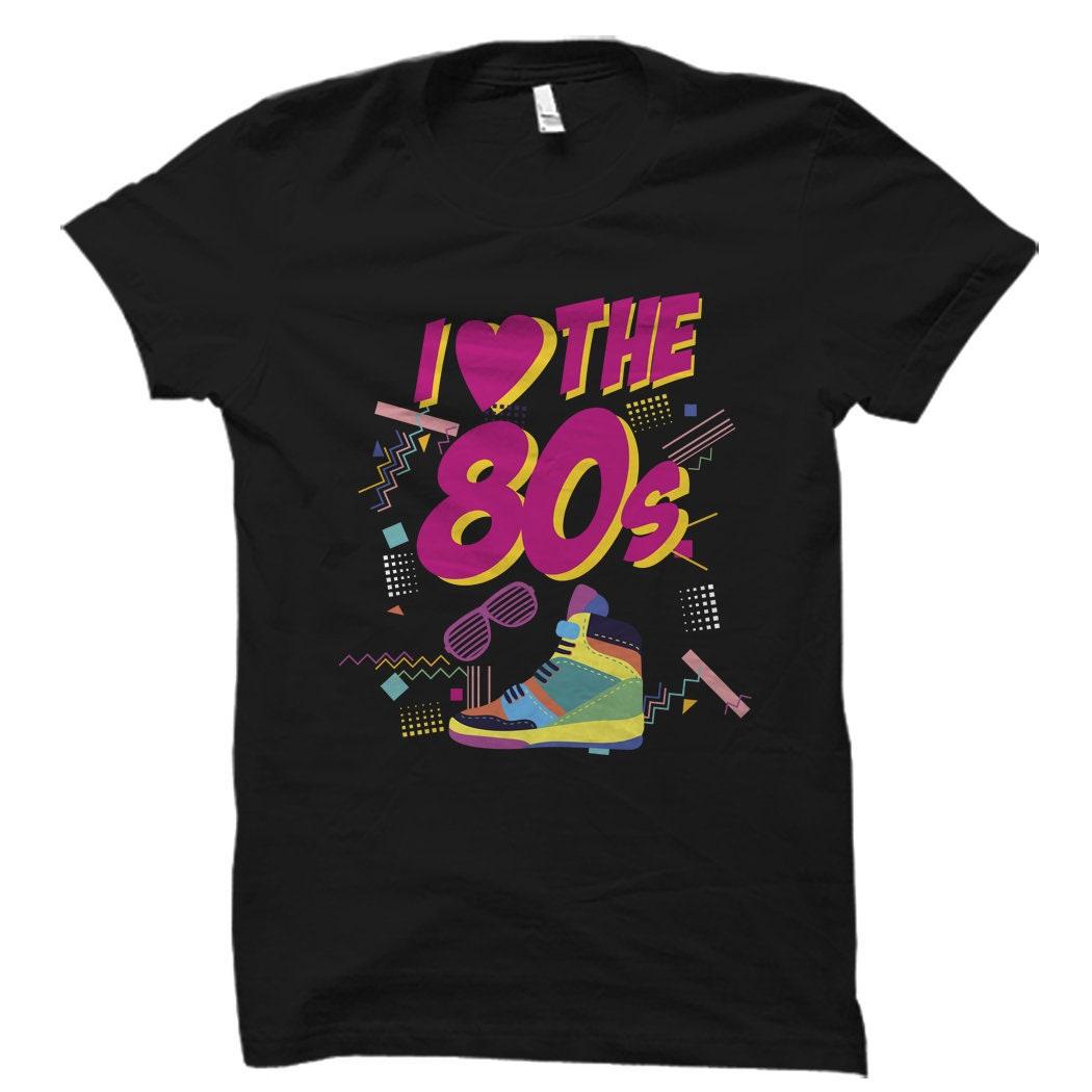 I Love The 80s Shirt, 80s T-Shirt, 80s Gift, Retro Wave Gift, Retro Wave Shirt, Synthwave Shirt, Vaporwave T-Shirt, Retro Electro