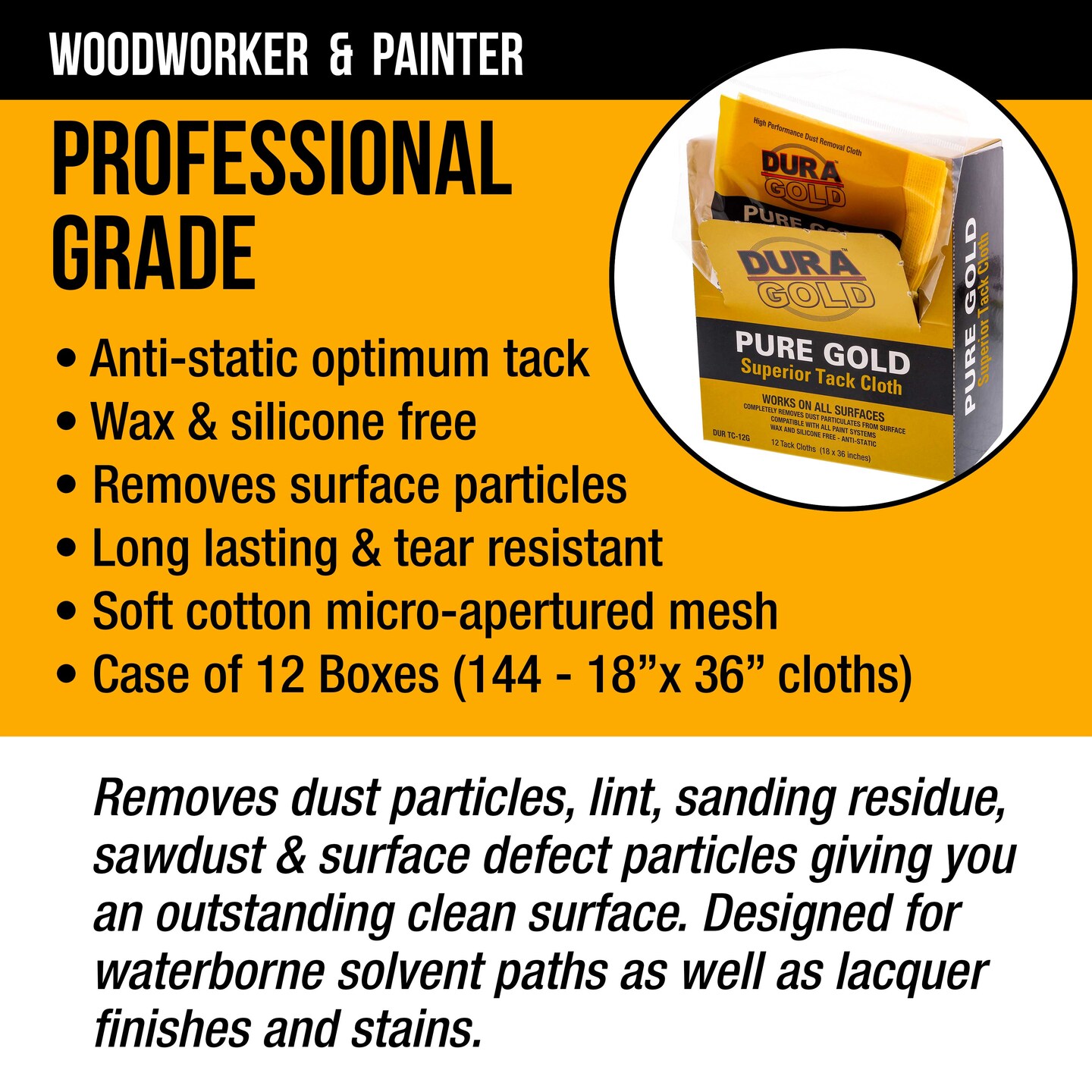 Tack Cloth (Case of 144) Woodworking, Automotive Paint, Tack Cloth Autobody Painting, Painters Cloths, Dust Rags, Stain Rags, Wood Staining Pads, Tac Cloths, Tacky Towel