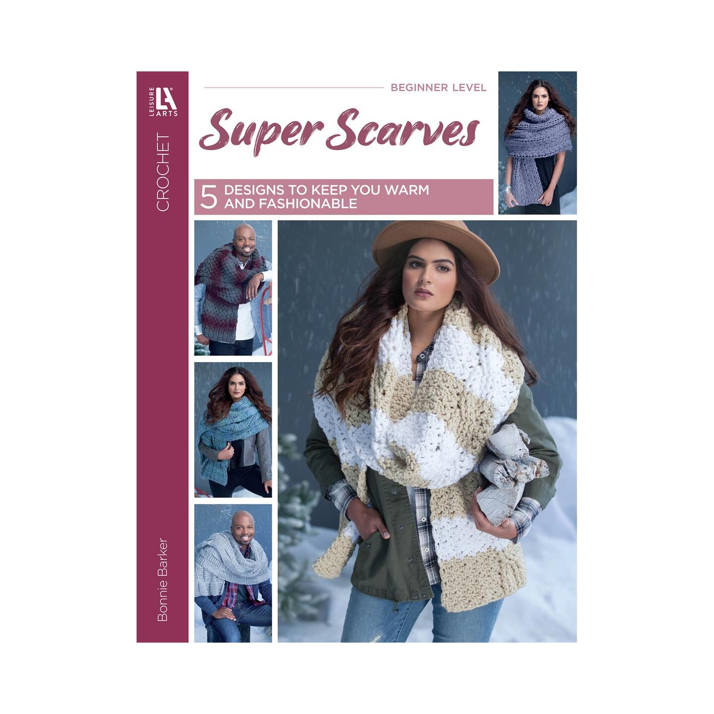 Leisure Arts Super Scarves Crochet Book – Crochet Pattern Book with Step-by-Step Instructions, Stitch Techniques, and Designs for Beginners & Experienced Crafters