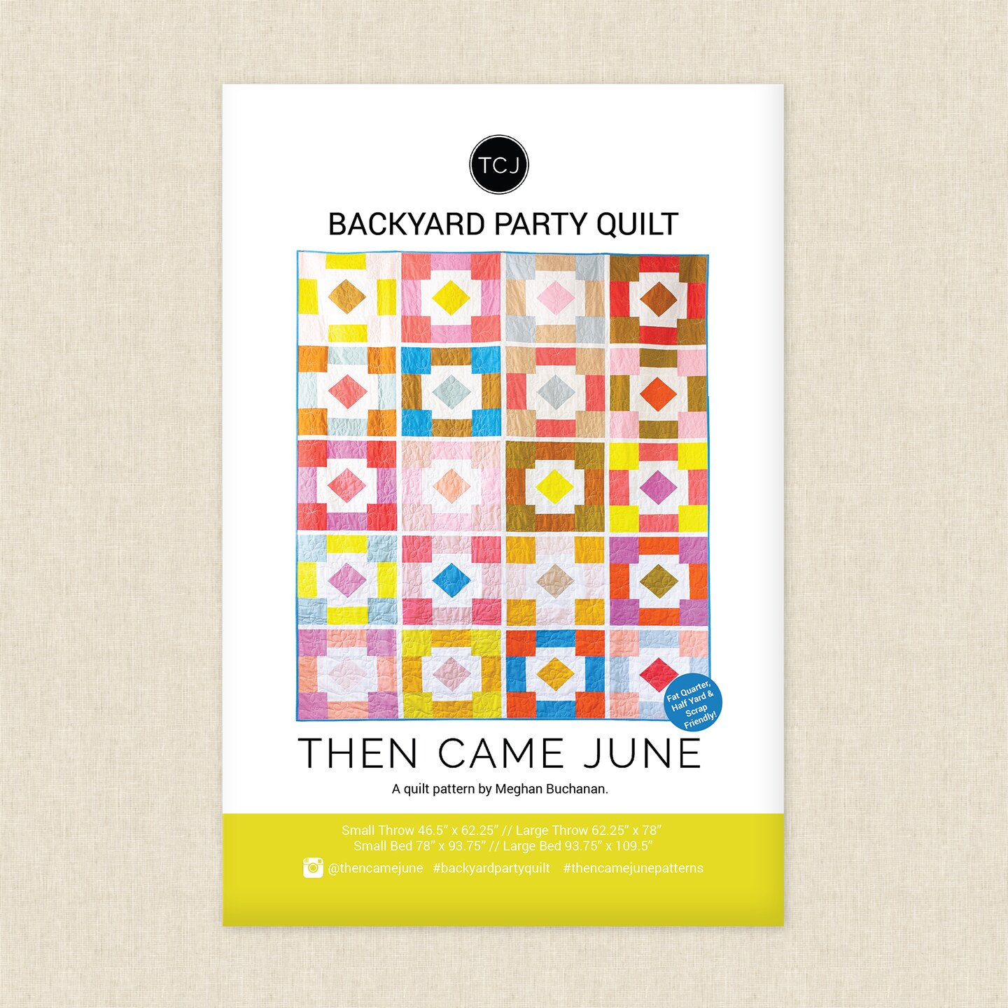 Backyard Party Quilt (tcj 125) | Then Came June | Sewing Pattern