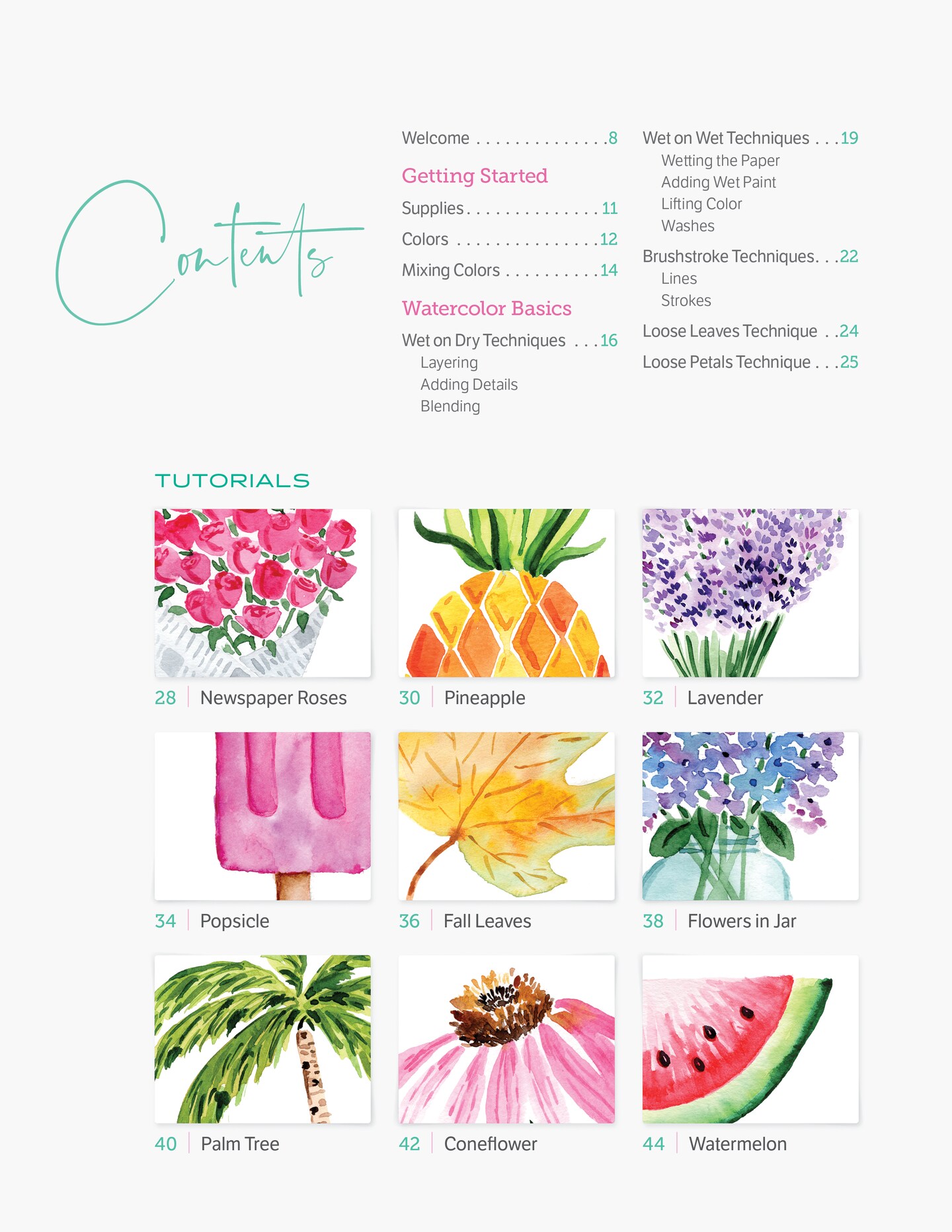Watercolor the Easy Way: Step-by-Step Tutorials for 50 Beautiful Motifs Including Plants, Flowers, Animals &#x26; More