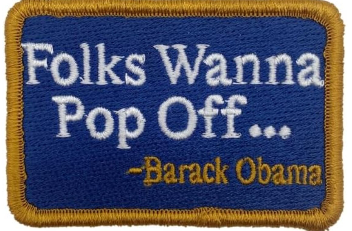 Folks Wanna Pop Off Patch