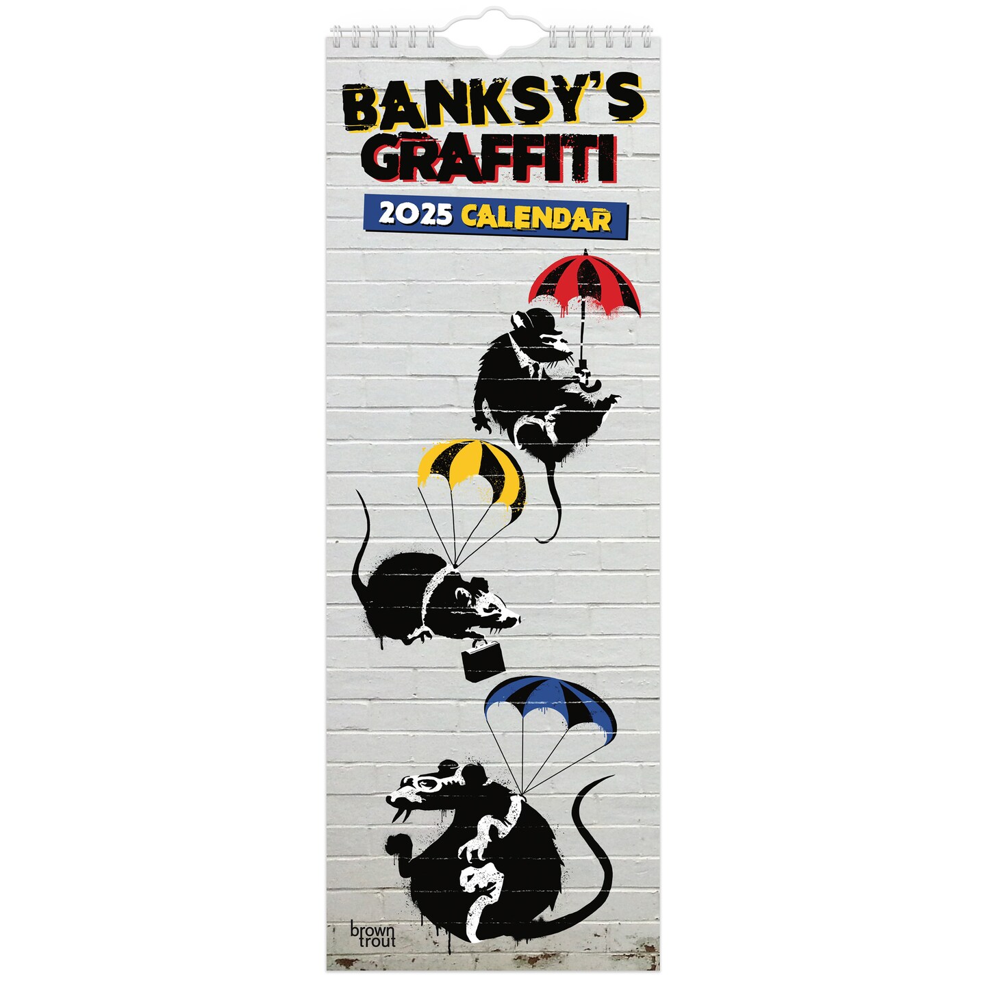 Banksy&#x27;s Graffiti OFFICIAL | 2025 5.7 x 16.5 Inch Monthly Slimline Wall Calendar | BrownTrout | Drawings Street Art Design