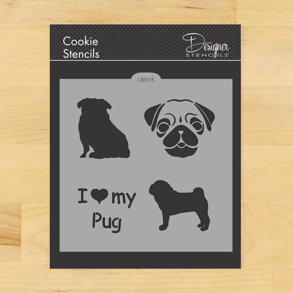I Love My Pug Cookie & Craft Stencil | CM015 by Designer Stencils | Cookie Decorating Tools |