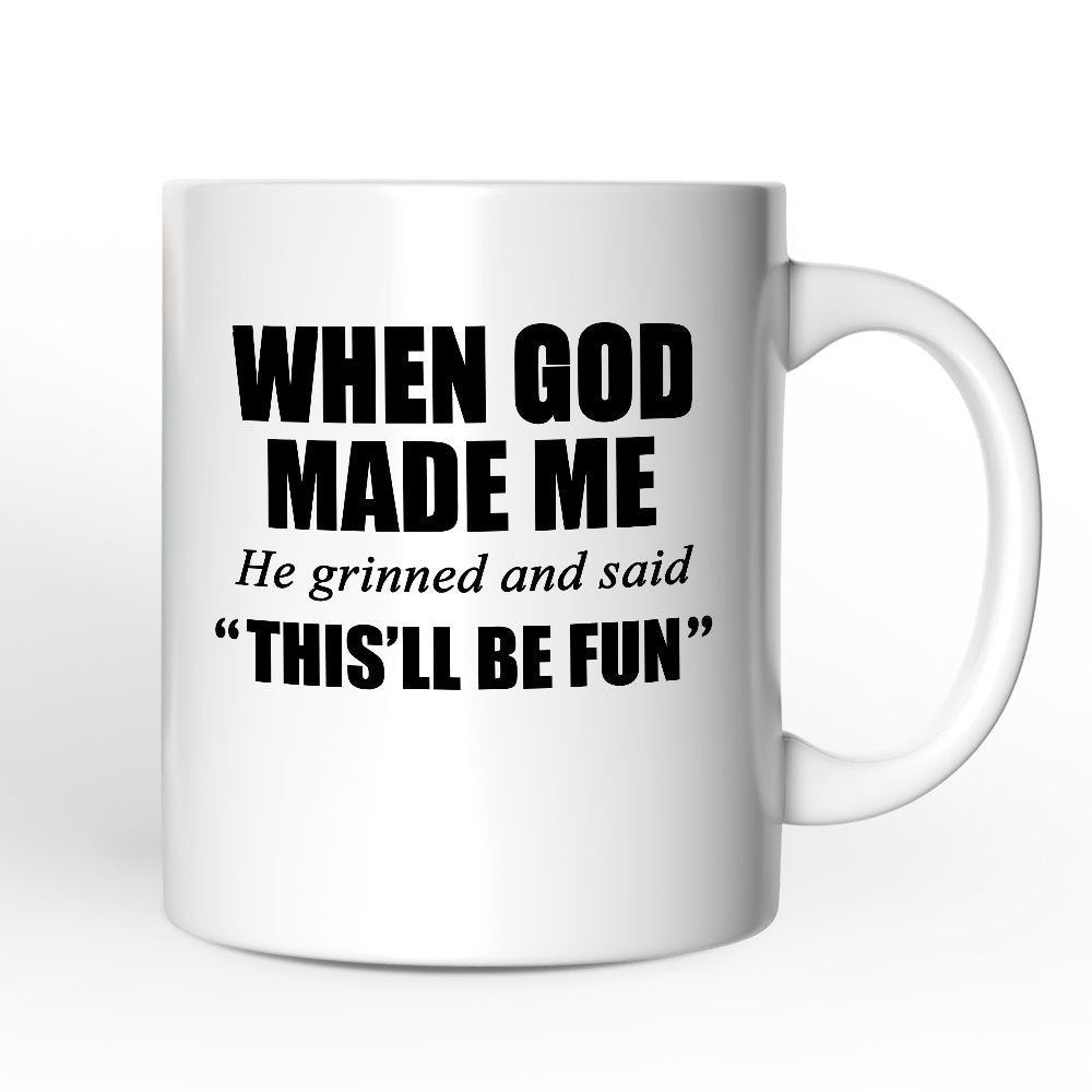 When God Made Me Christian Mug, Funny Faith Gift