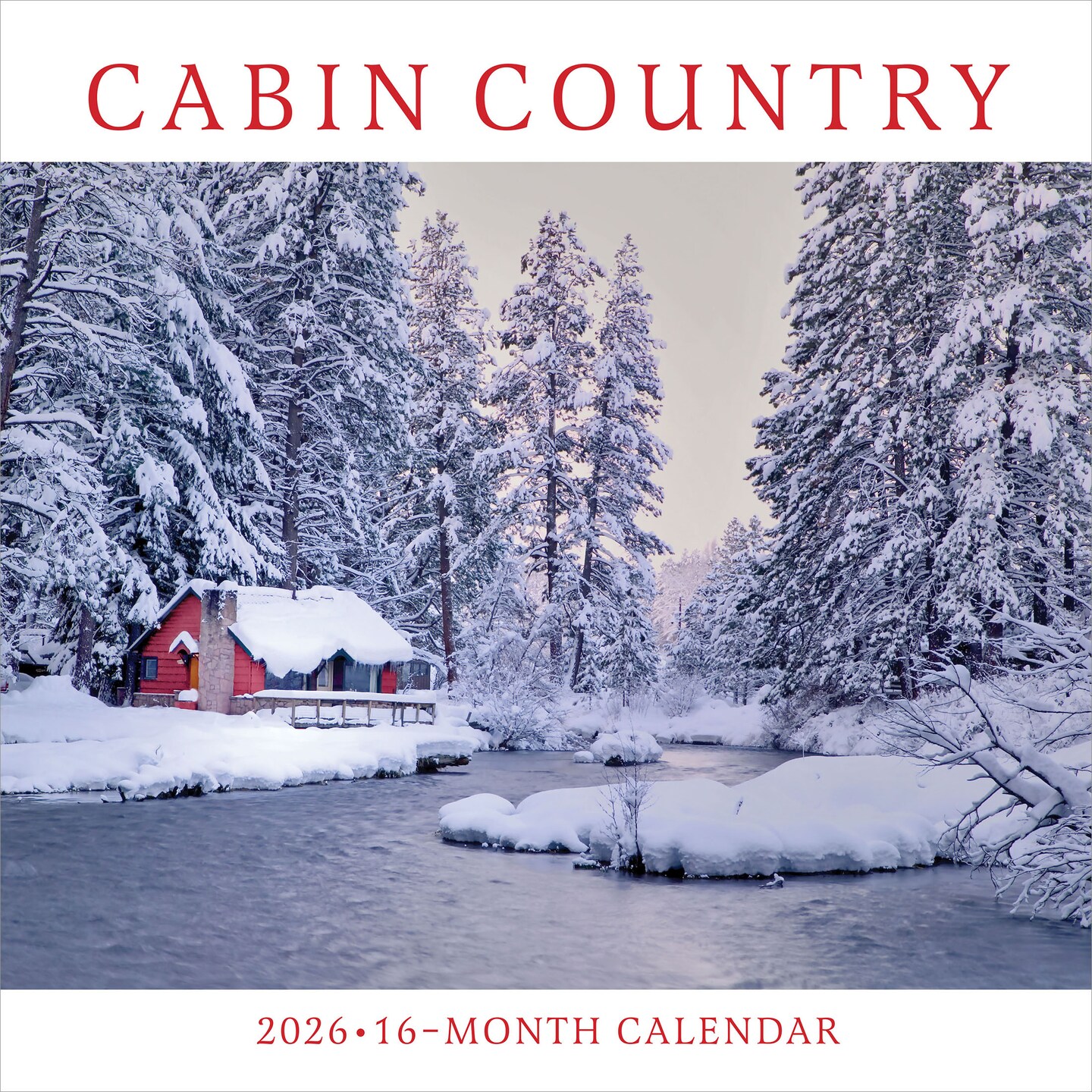 Cabin Country | 2026 12 x 24 Inch (Hanging) Monthly Square Wall Calendar