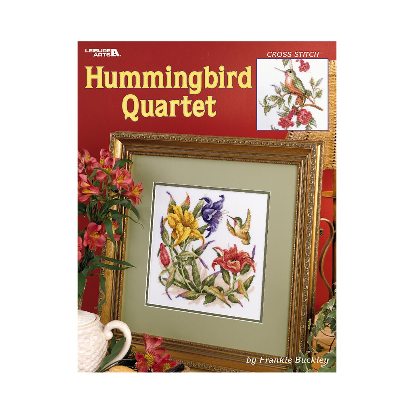 Leisure Arts Hummingbird Quartet Cross Stitch Book &#x2013; Beautiful Cross Stitch Patterns For Stunning Hummingbird Designs. Perfect For Stitchers Of All Levels