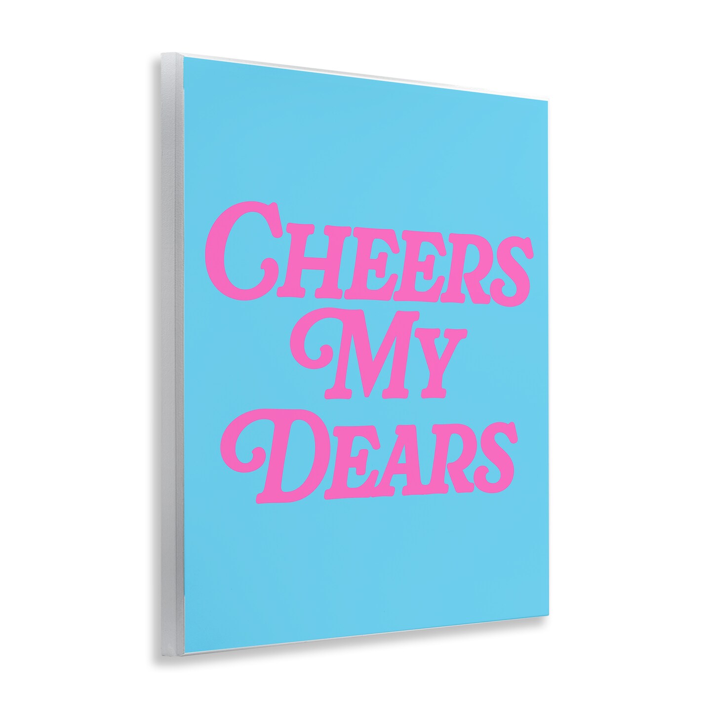 Stupell Industries Cheers My Dears Wall Plaque Art Design by House of Lulu