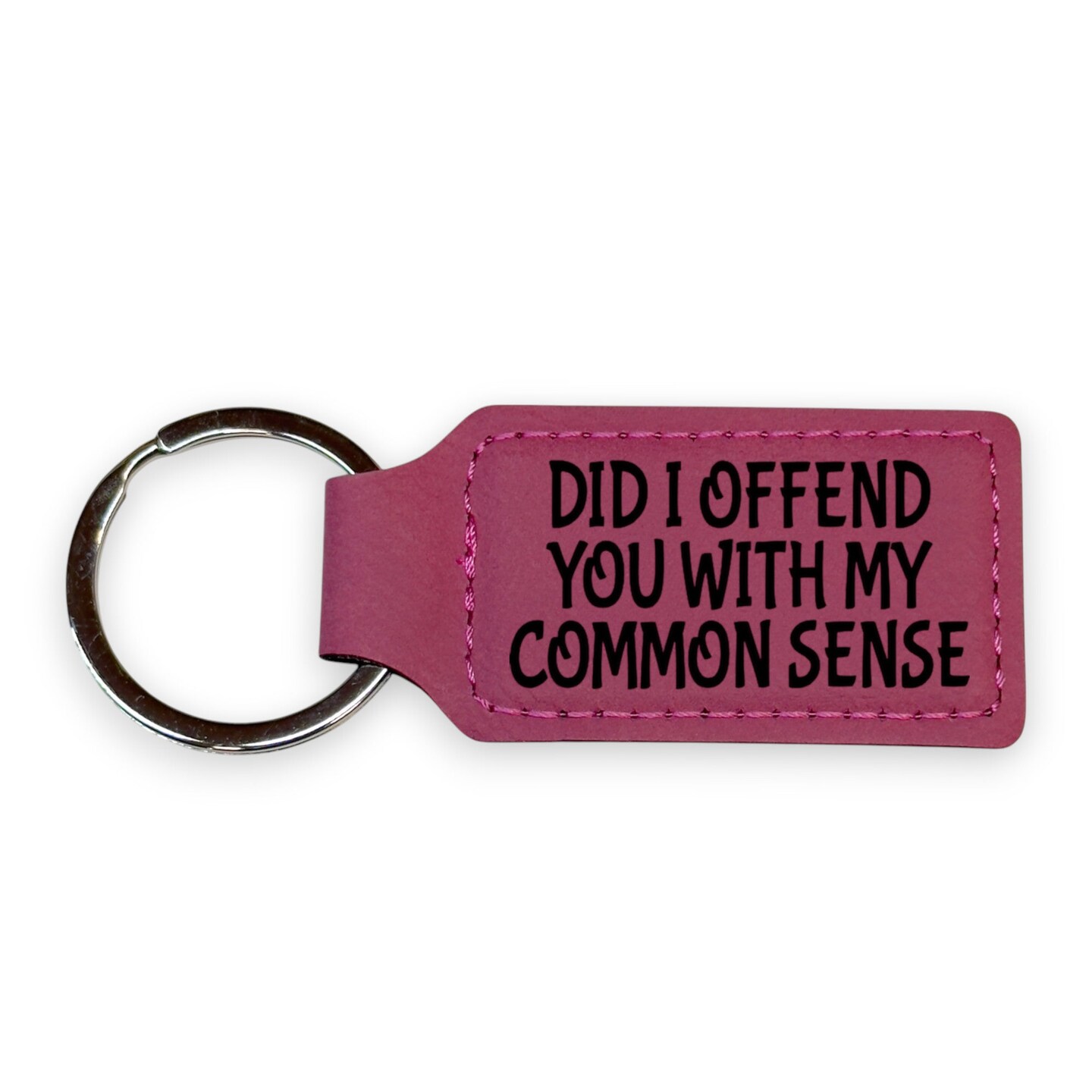 Keychain - Rectangle - Did i offend you with my common sense - Leather
