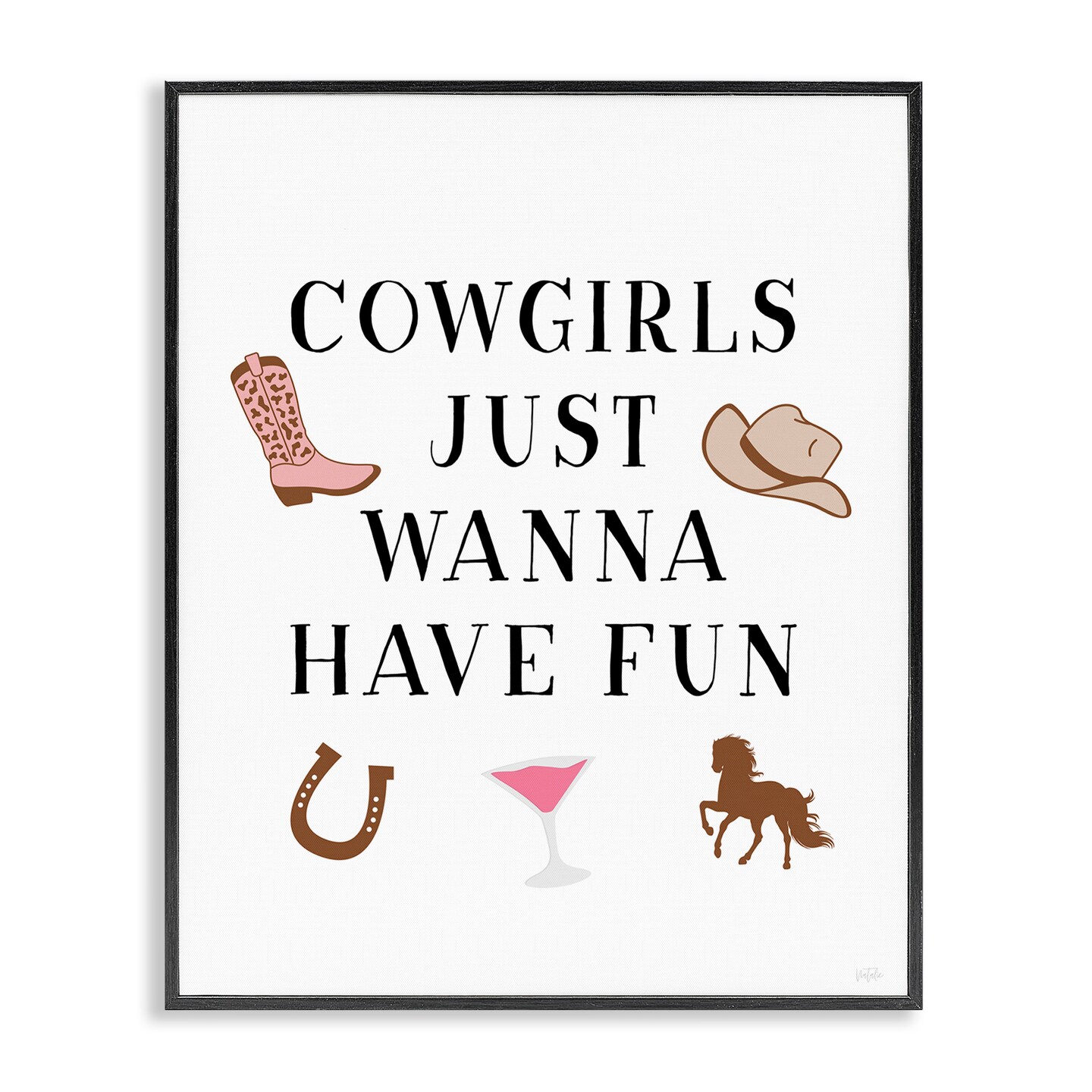Stupell Industries Cowgirls Wanna Have Fun Framed Giclee Wall Art Design by Natalie Carpentieri