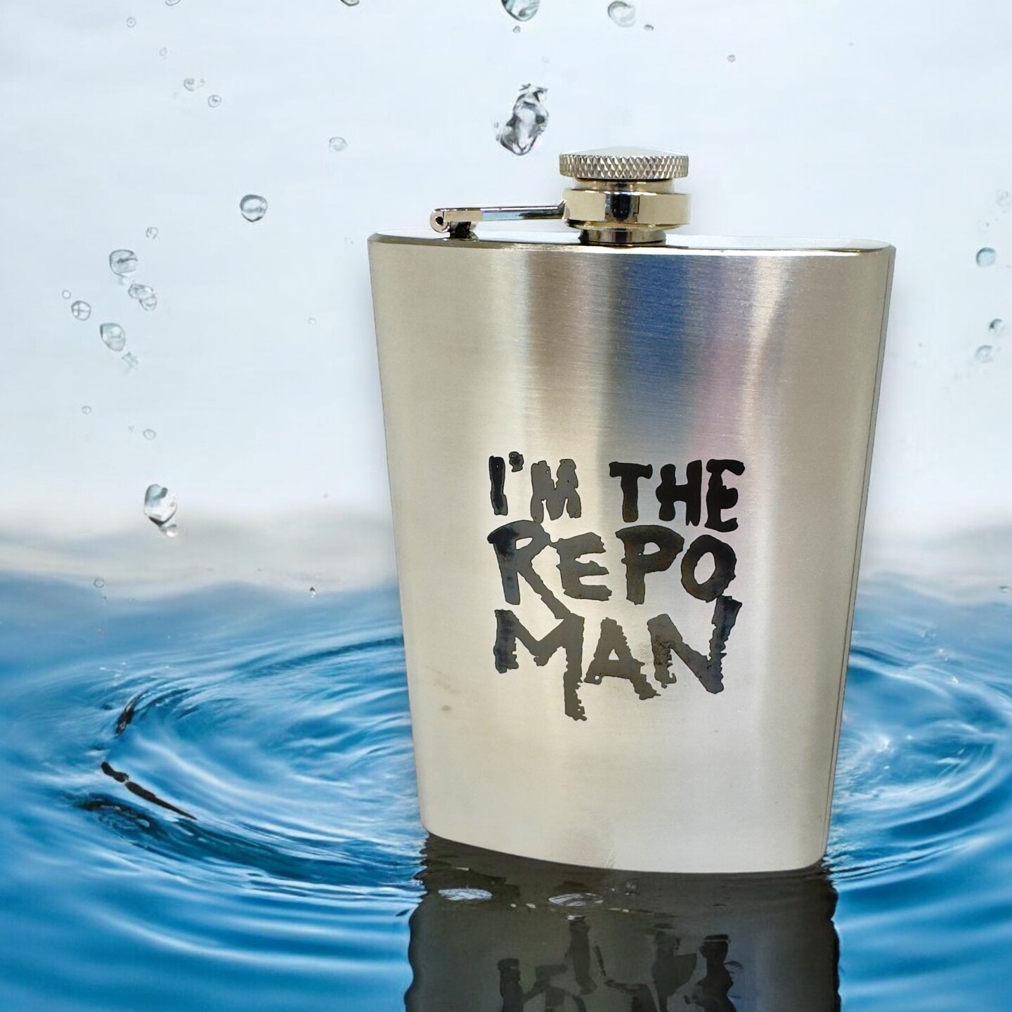 8oz I'm the Repo Man Stainless Steel Flask 8oz I'm the Repo Man Stainless Steel Flask