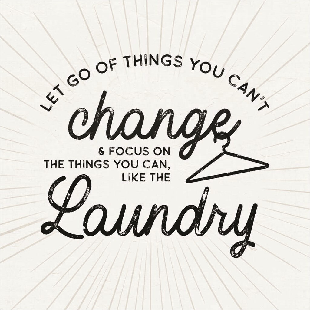 Laundry Art VII-Things can&#x27;t Change by Tara Reed 12&#x22; x 12&#x22; Canvas Wall Art
