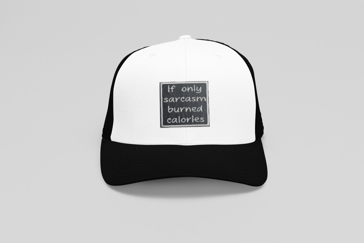 If Only Sarcasm Burned Calories, Funny, Hat Bar, Embroidered, Iron on Patch