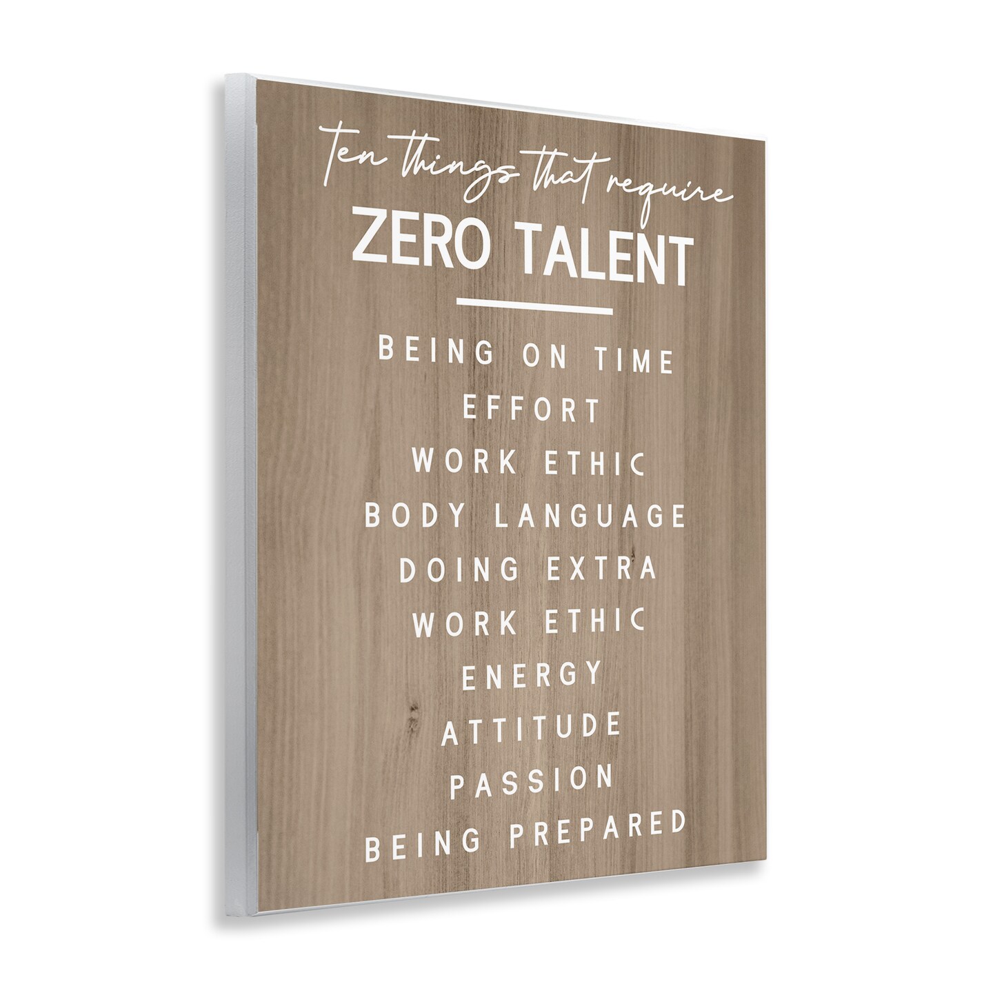 Stupell Industries Inspirational Zero Talent Wall Plaque Art Design by Daphne Polselli