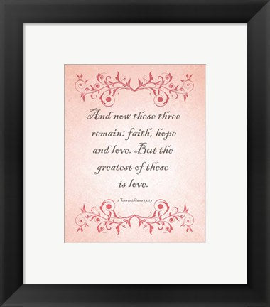 Framed Art 1 Corinthians 13:13 Faith, Hope and Love (Pink) Wall Decor 18x24 Artwork
