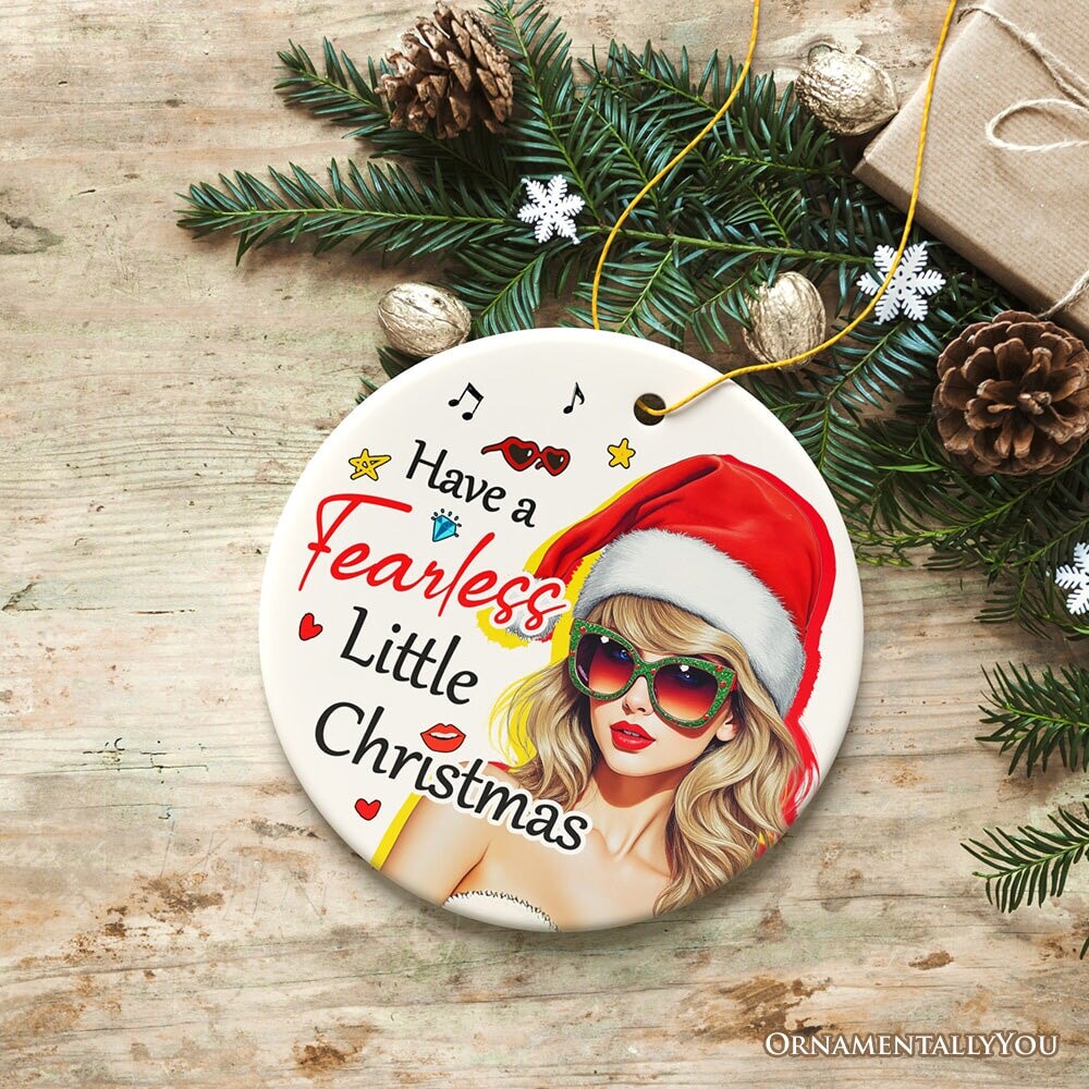 Have a Fearless Little Christmas Ornament, Trendy Pop Culture Holiday Decor