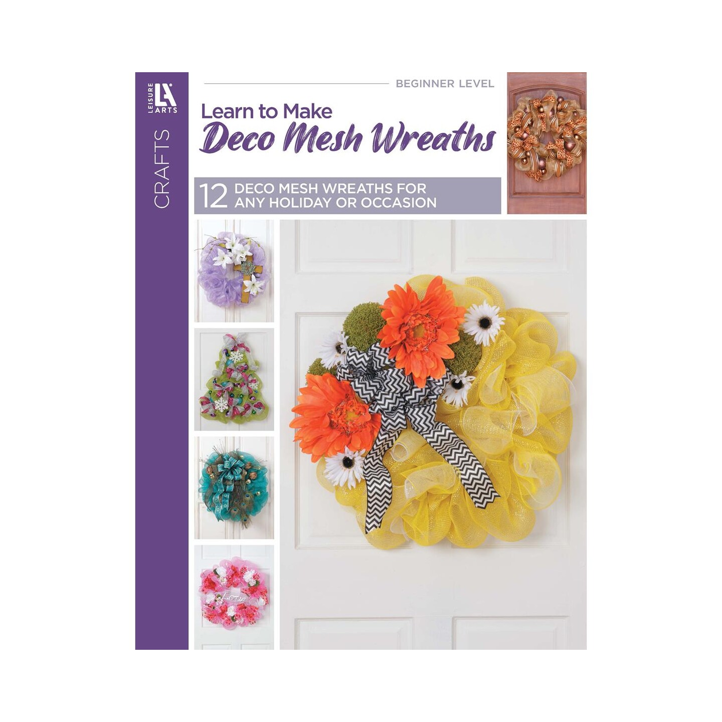 Leisure Arts Learn To Make 12 Deco Mesh Wreaths Crafting Book, Craft Books For Adults, Craft Magazine, Books, Magazines, Paper Crafts For Kids, Guide, Diy Crafts