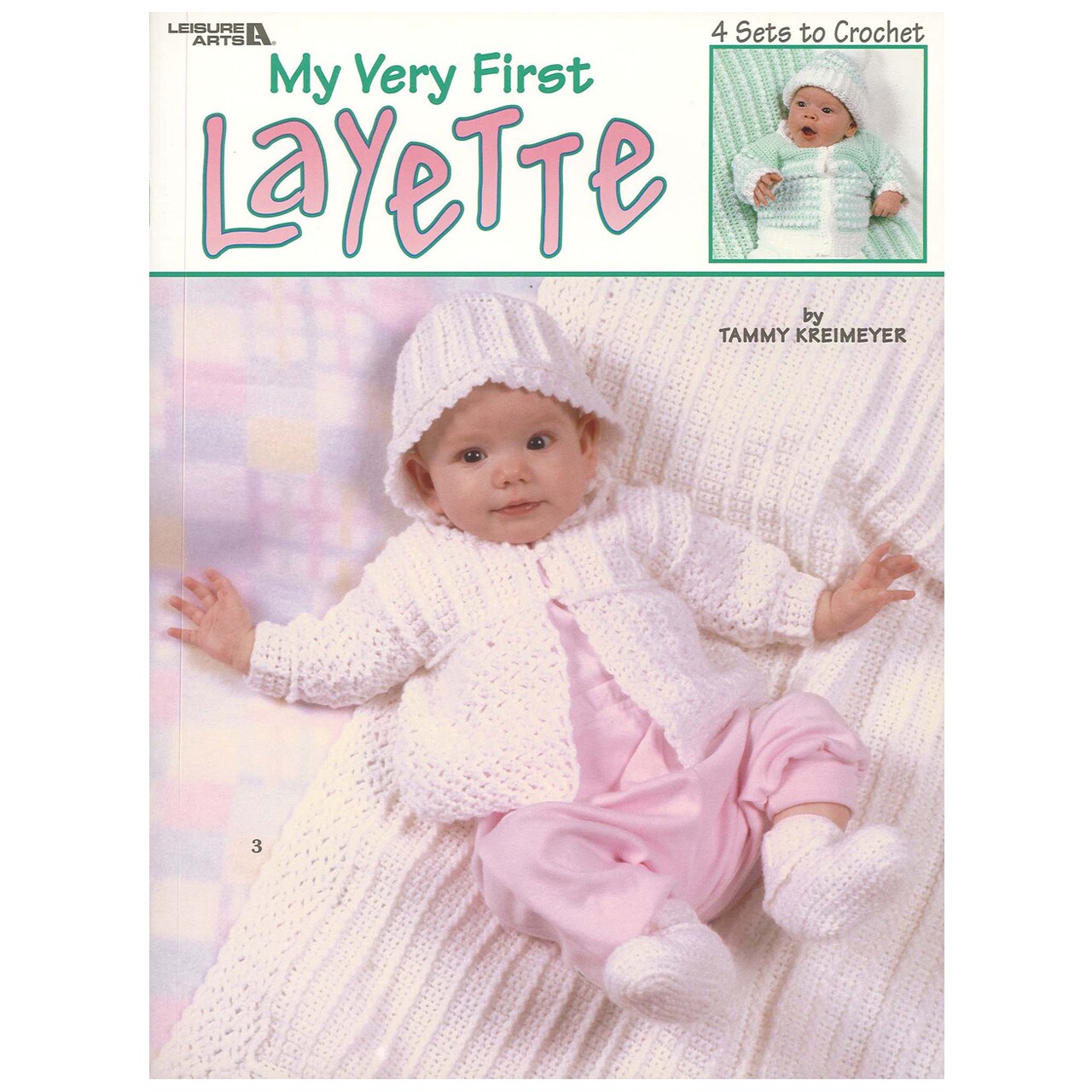 Leisure Arts My Very First Layette Crochet Book - Crochet Pattern Books With Easy-To-Follow Patterns For Beginners And Handy Stitch Book Tips