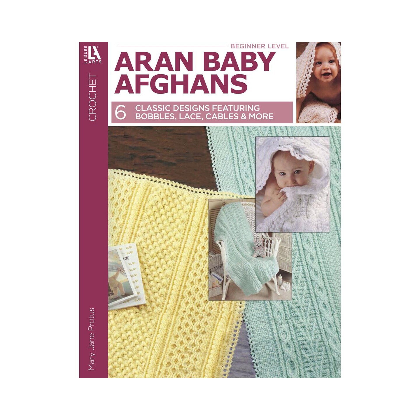 Leisure Arts Aran Baby Afghans To Crochet Book