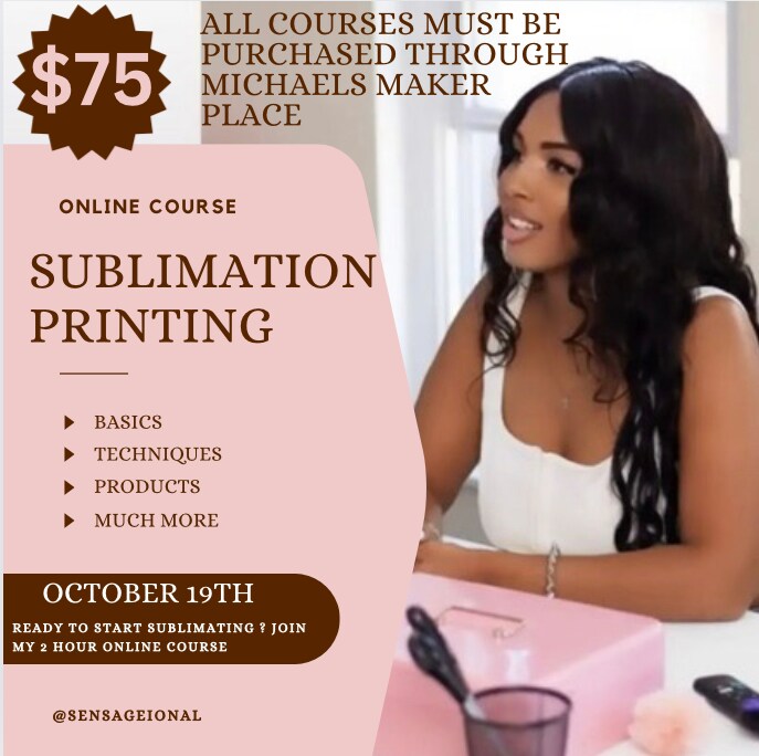 Sublimation class | Classes | Michaels