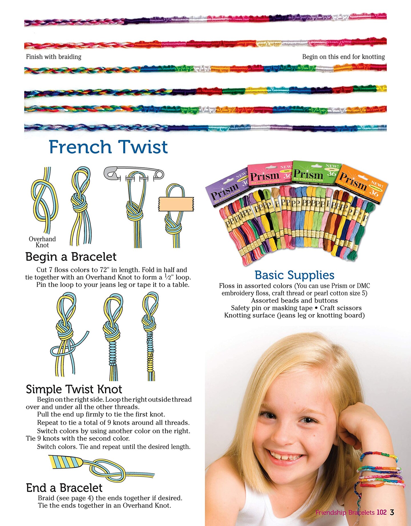 Friendship Bracelets 102: Over 50 Bracelets to Make & Share (Design Originals) Easy Instructions for Dozens of Designs and Variations; Braiding, Knotting, Stripes, Diamonds, Waves, and More
