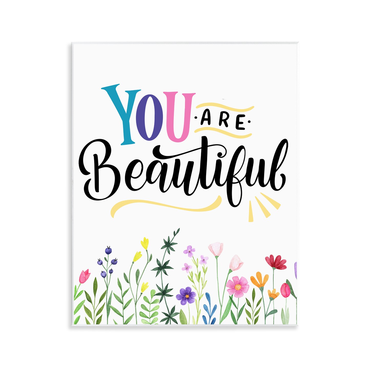Stupell Industries You Are Beautiful Encouragement Wall Plaque Design by Kim Allen