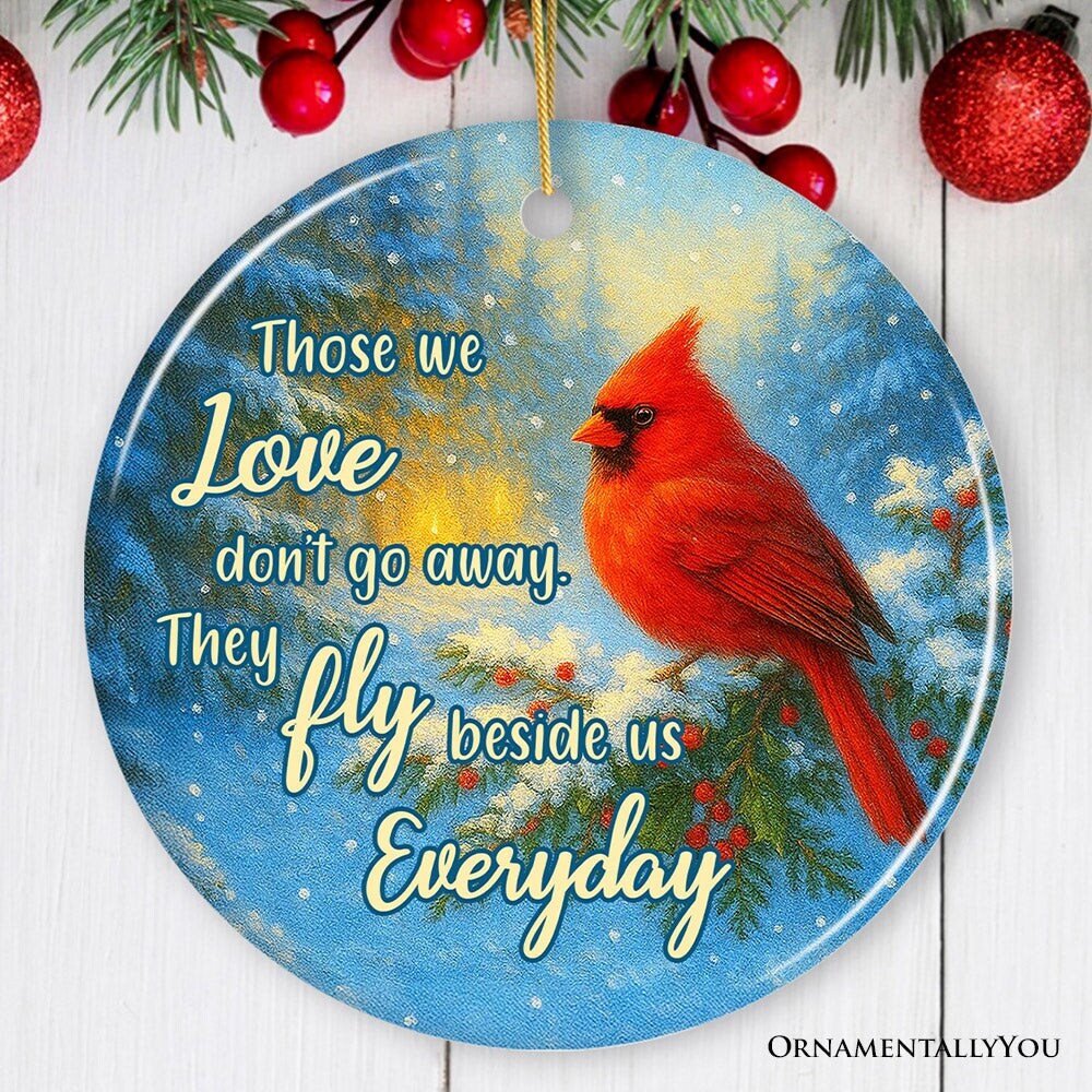 Those We Love As Cardinals Ornament, Heartfelt Memorial Christmas Gift and Keepsake