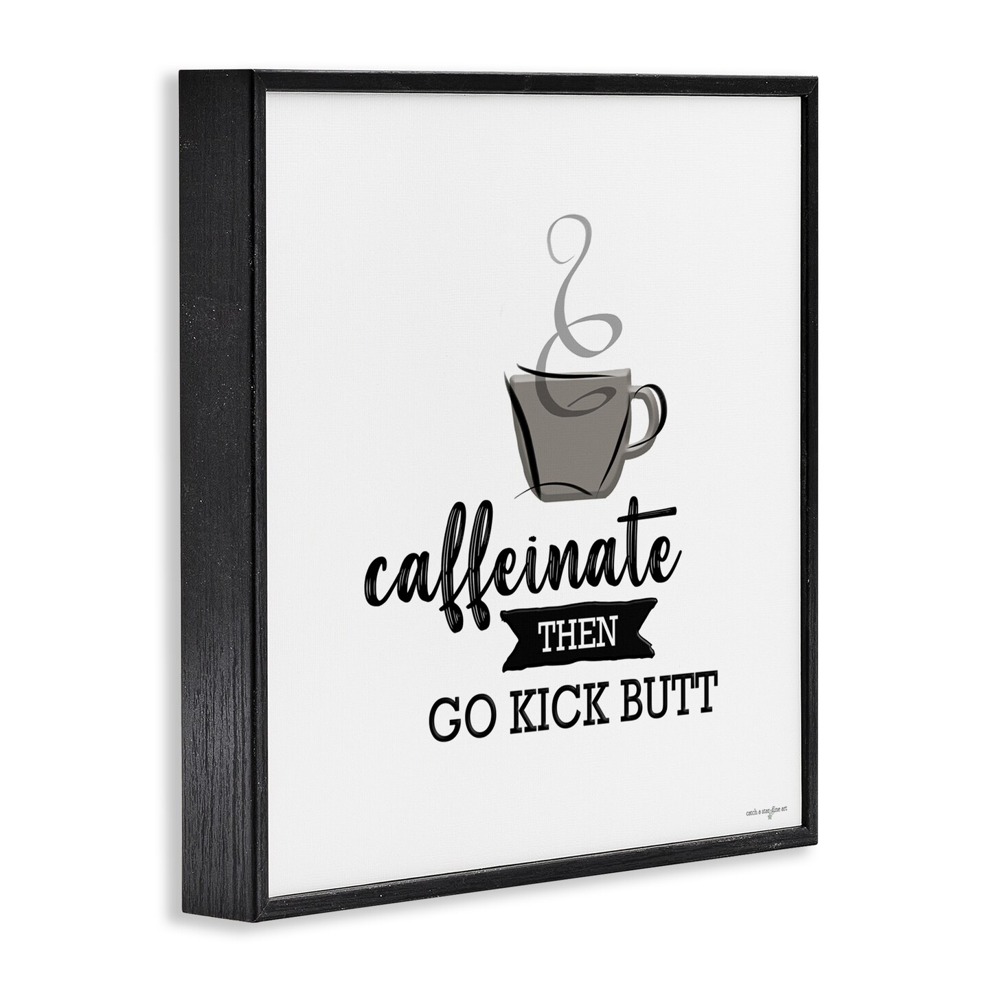 Stupell Industries Caffeinate Then Kick Butt Framed Giclee, design by Seven Trees Design