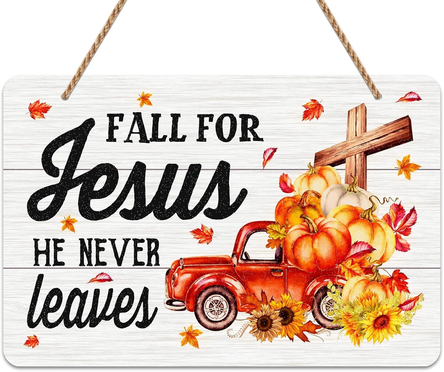 Fall For Jesus Sign 12'' x 8'' Fall for Jesus He Never Leaves Fall Sign(1 - Car) | Michaels