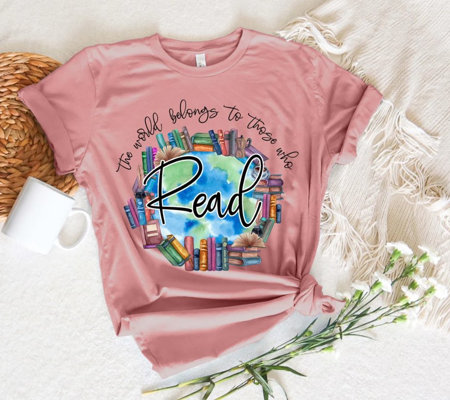 World Belongs to Those Who Read Shirt, Graphic Tee teacher shirt