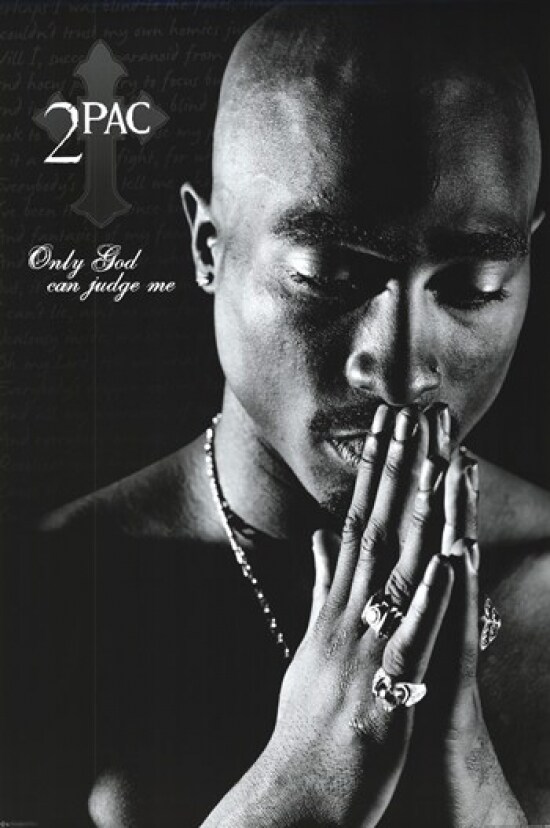 Tupac - Only God Can Judge Me Poster - 22 x 34 inches, Color