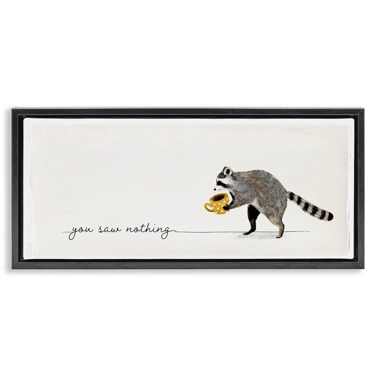 Stupell Industries You Saw Nothing Raccoon &#x26; Coffee Framed Floater Canvas Wall Art