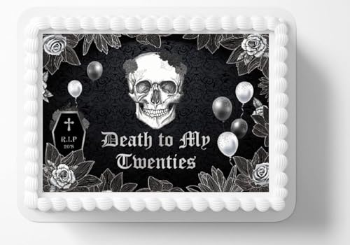 Death To My 20&#x27;s Skull 30th Birthday Edible Image Edible Cake Topper fits 1/4 sheet cake or larger