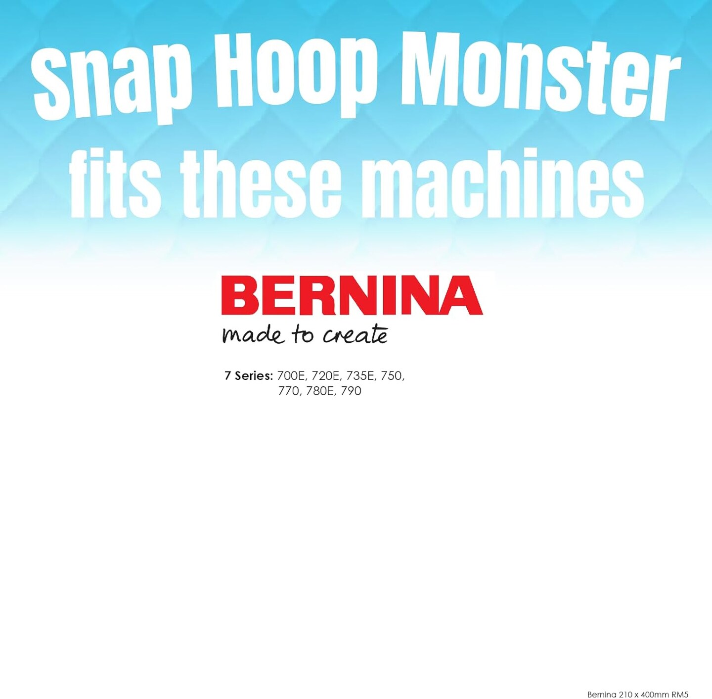 DIME - Snap Hoop Monster 210x 400MM maxi hoop for Bernina Embroidery Machines- RM5/ SH00C5M