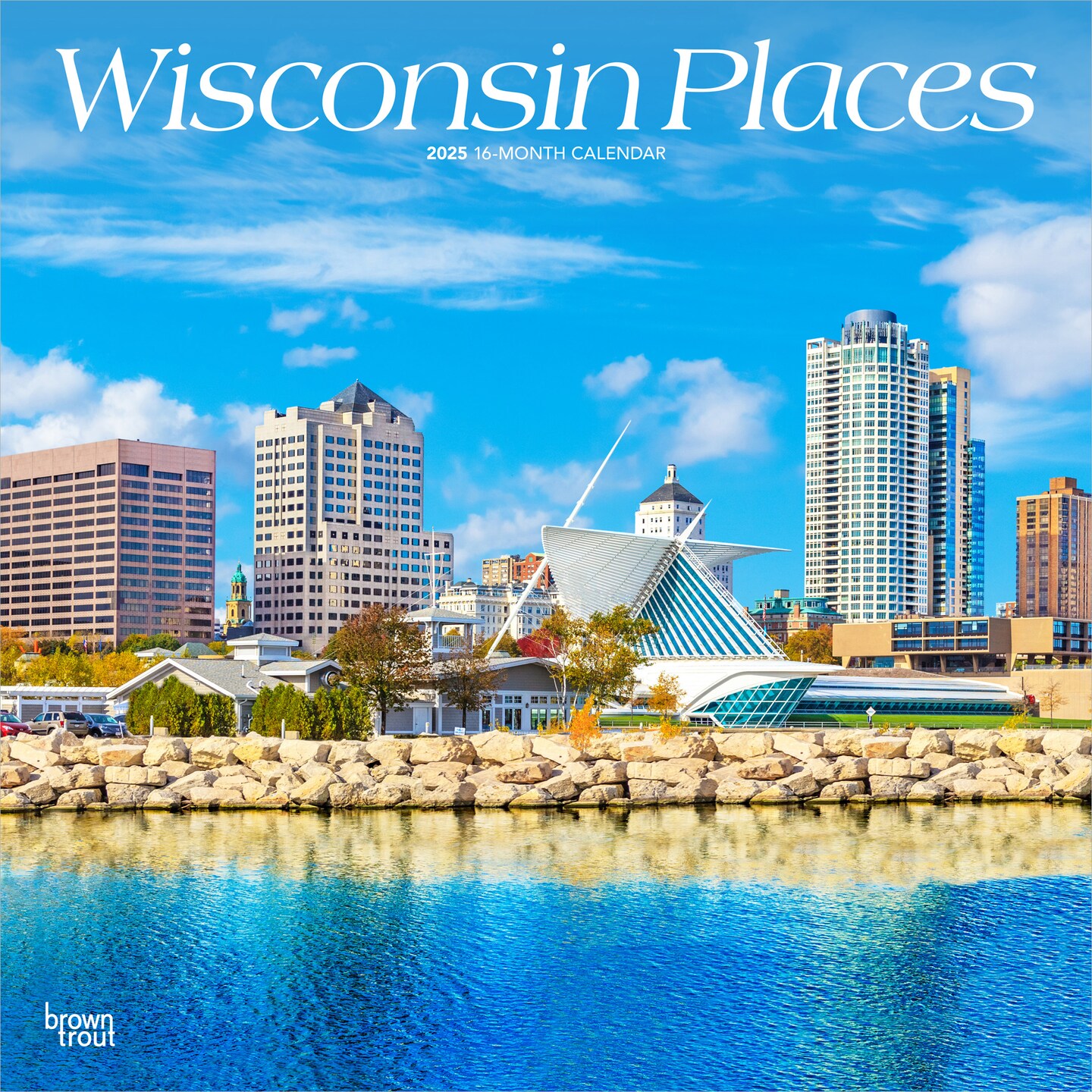 Wisconsin Places | 2025 12 x 24 Inch Monthly Square Wall Calendar | Plastic-Free | BrownTrout | USA United States of America Midwest State Nature
