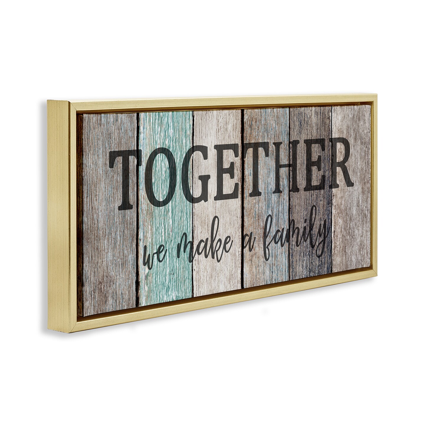 Stupell Industries Together We Make a Family Quote Framed Floater Canvas Wall Art