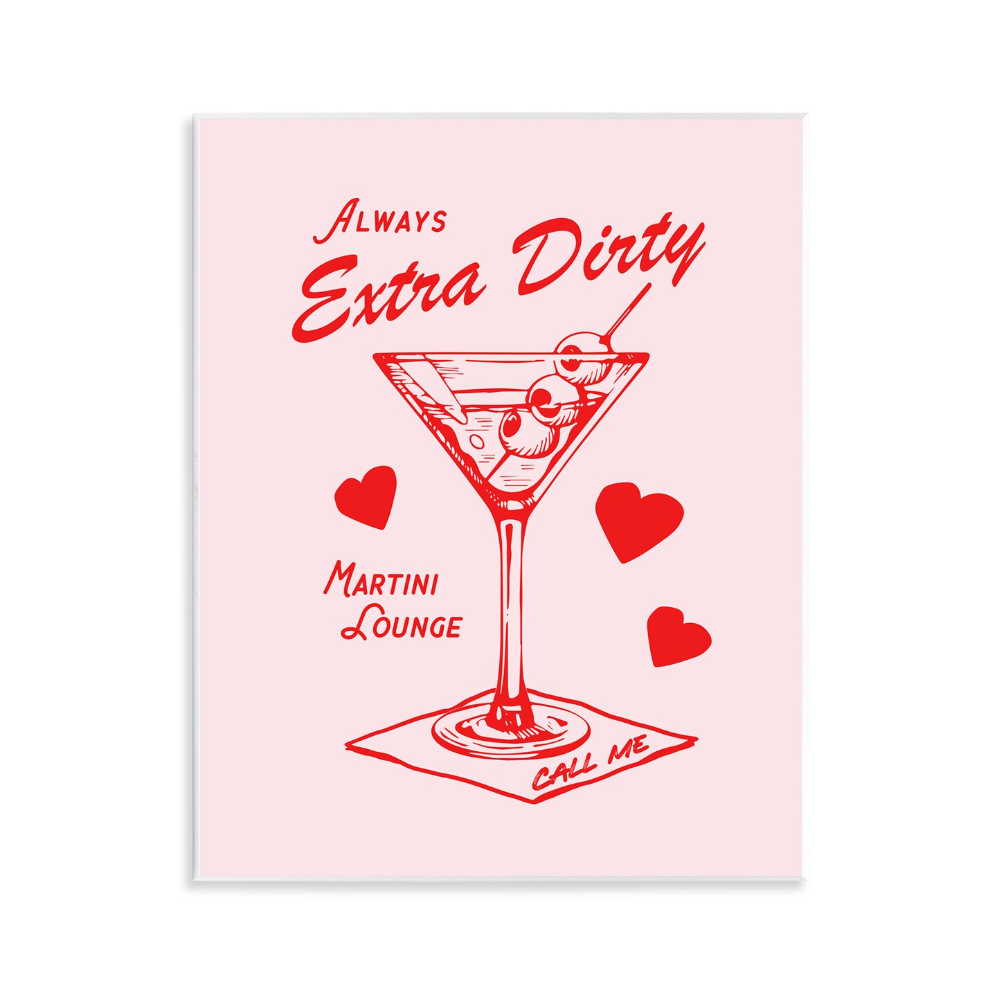 Stupell Industries Always Extra Dirty Martini Wall Plaque Art Design by House of Lulu