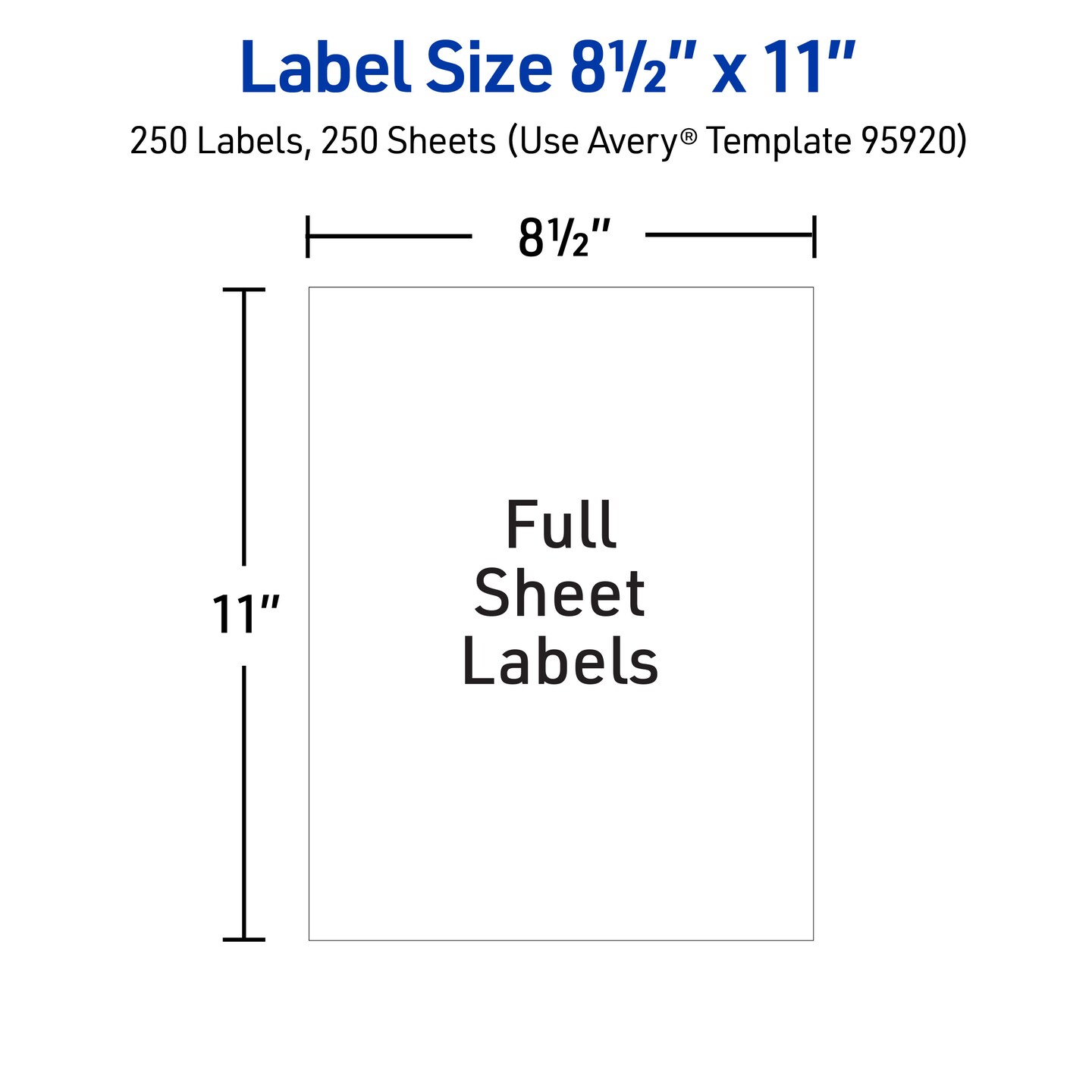 Avery® Full Sheet Printable Shipping Labels, 8.5" x 11", White, 250 Blank Mailing Labels, Great for Packages, Product Merchandising, Organization, and More (95920)