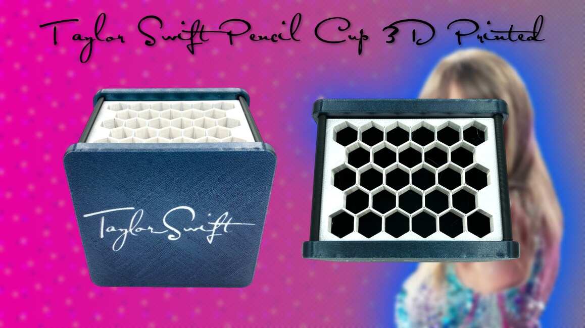 Taylor Swift Pencil Cup 3D Printed | MakerPlace by Michaels