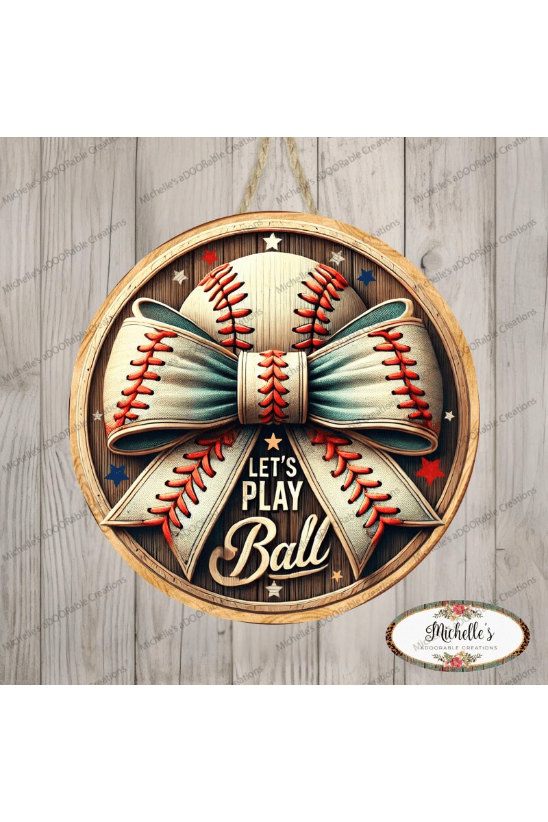 Let&#x27;s Play Ball Baseball Sign