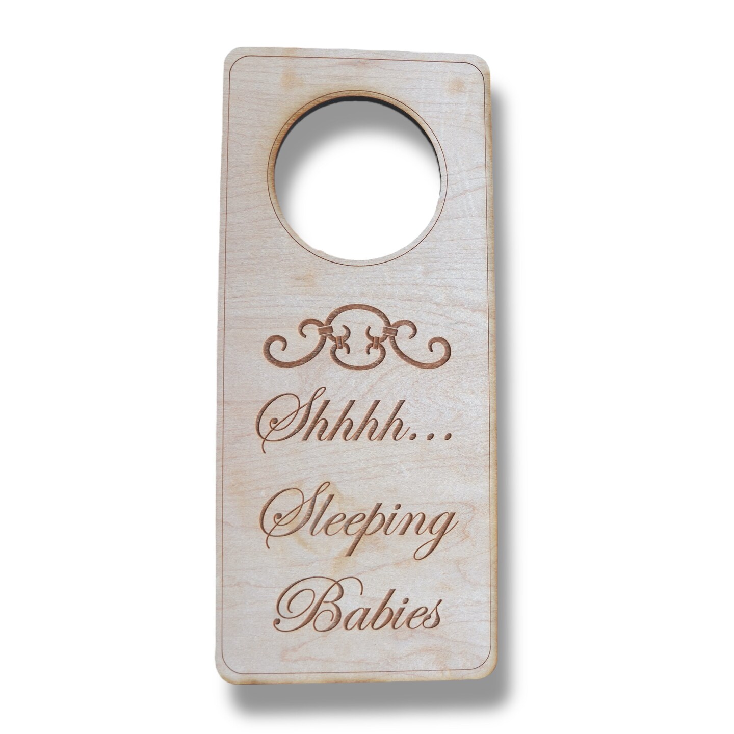 Shh Sleeping Babies Door Sign - Raw Wood Shh Sleeping Babies Door Sign - Raw Wood