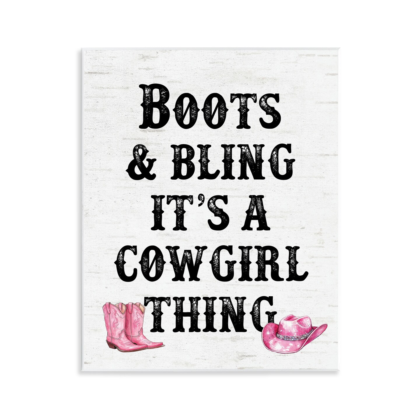 Stupell Industries Boots & Bling Cowgirl Thing Wall Plaque Art Design by Lettered and Lined