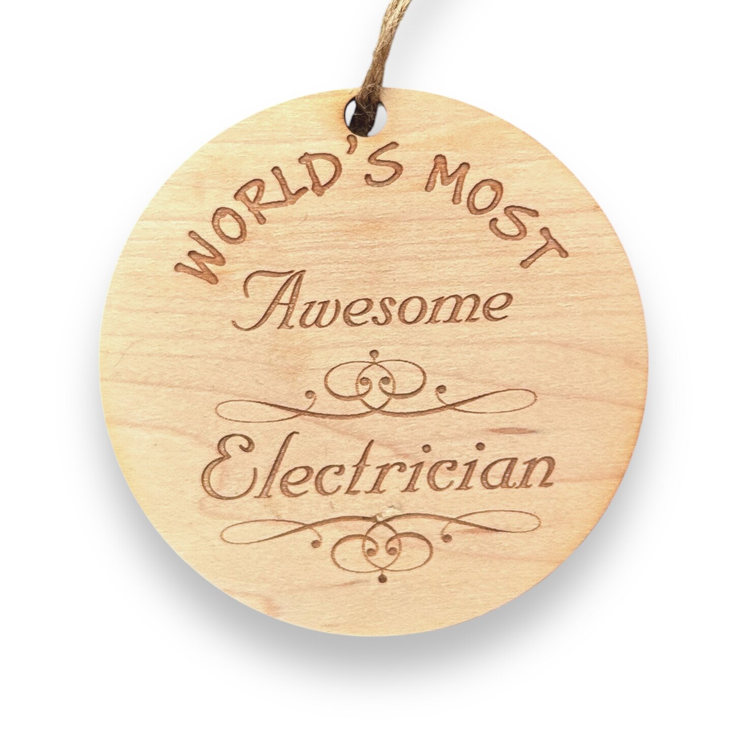 Worlds most Awesome Electrician - Ornament - Raw Wood