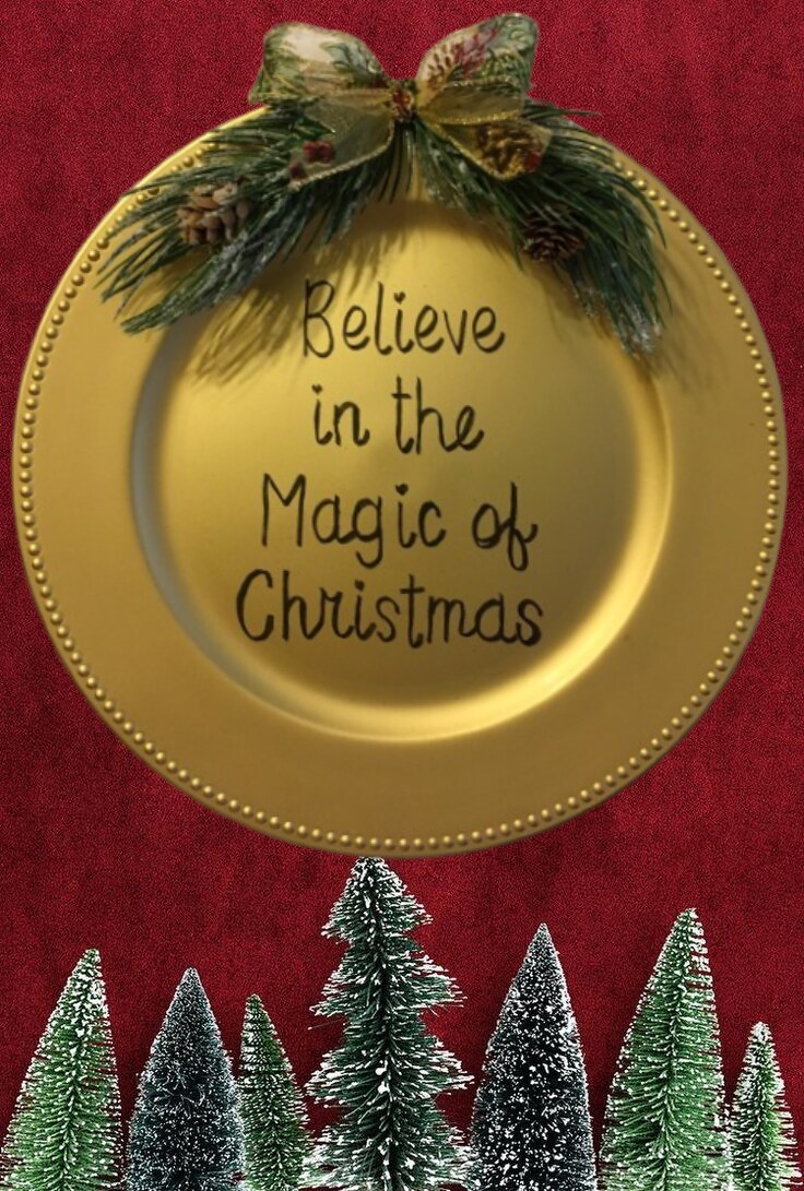 Dollar Tree Plastic Gold CHARGER PLATE Christmas Holiday Wall Art BELIEVE IN THE MAGIC OF CHRISTMAS Handmade Gift - image8