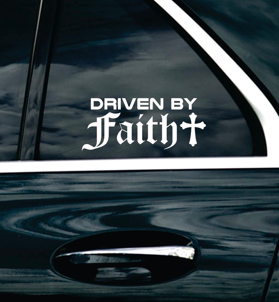 Driven By Faith Car Decal Bumper Sticker Vinyl Window Windshield