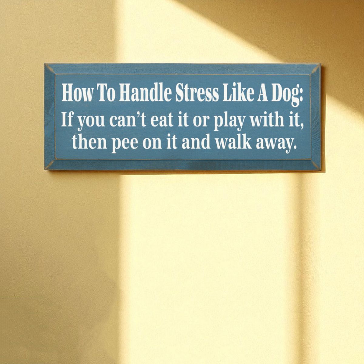 Farmhouse Style Funny Quote Wood Sign with Natural Knotty Pine Look
