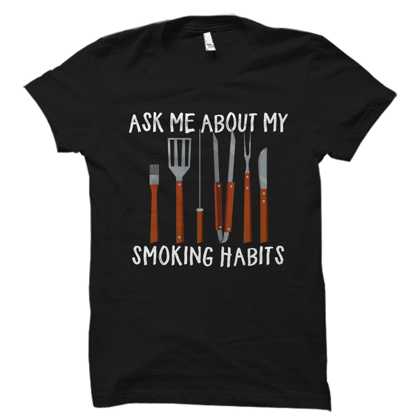 Ask Me About My Smoking Habit Bbq Smoker Grilling T-Shirt