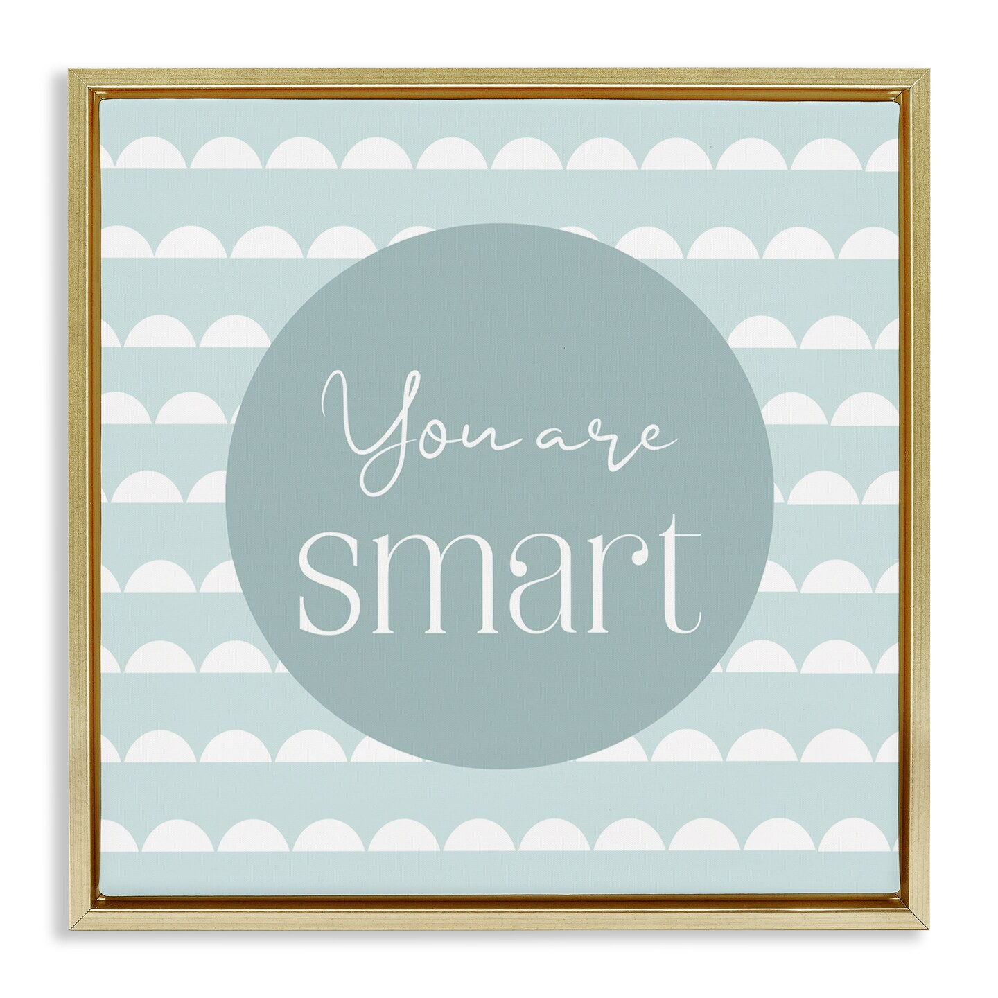 Stupell Industries You Are Smart Affirmation Floating Frame, design by ...