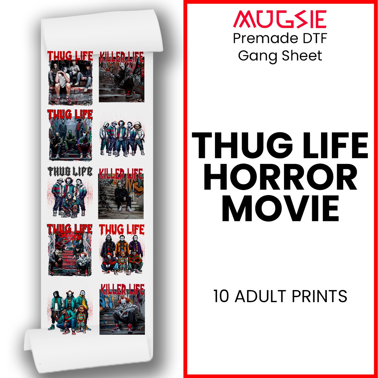 Thug Life Horror Movie DTF Transfer 22x60 Direct-to-Film Gang Sheets