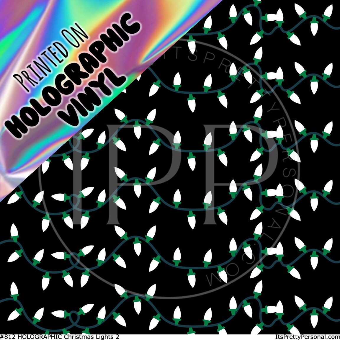 #812 HOLOGRAPHIC -Christmas Lights 2- 12x12 Pattern Vinyl